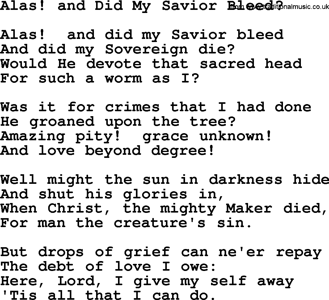 Baptist Hymnal Hymn: Alas! And Did My Savior Bleed, lyrics with pdf