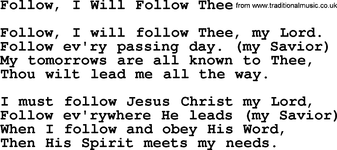 Baptist Hymnal Hymn: Follow, I Will Follow Thee, lyrics with pdf