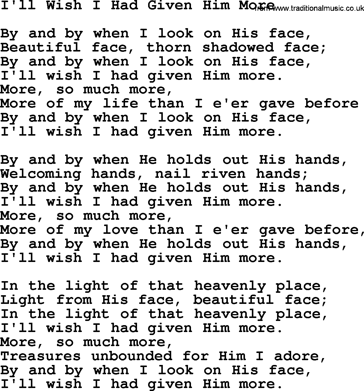 Baptist Hymnal Hymn: I'll Wish I Had Given Him More, lyrics with pdf