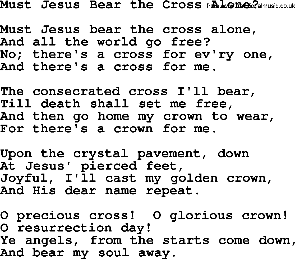 Baptist Hymnal Hymn: Must Jesus Bear The Cross Alone, lyrics with pdf