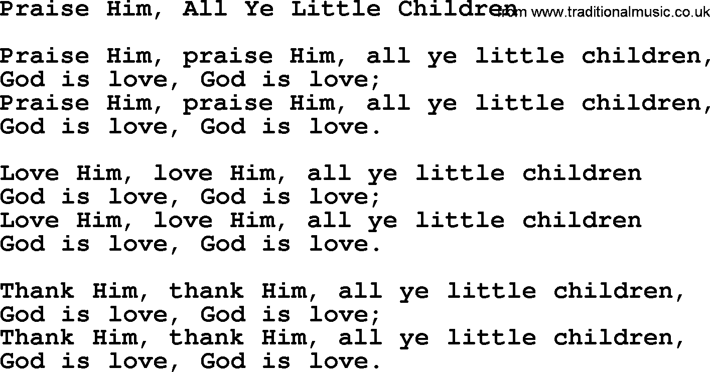 Baptist Hymnal Hymn: Praise Him, All Ye Little Children, lyrics with pdf