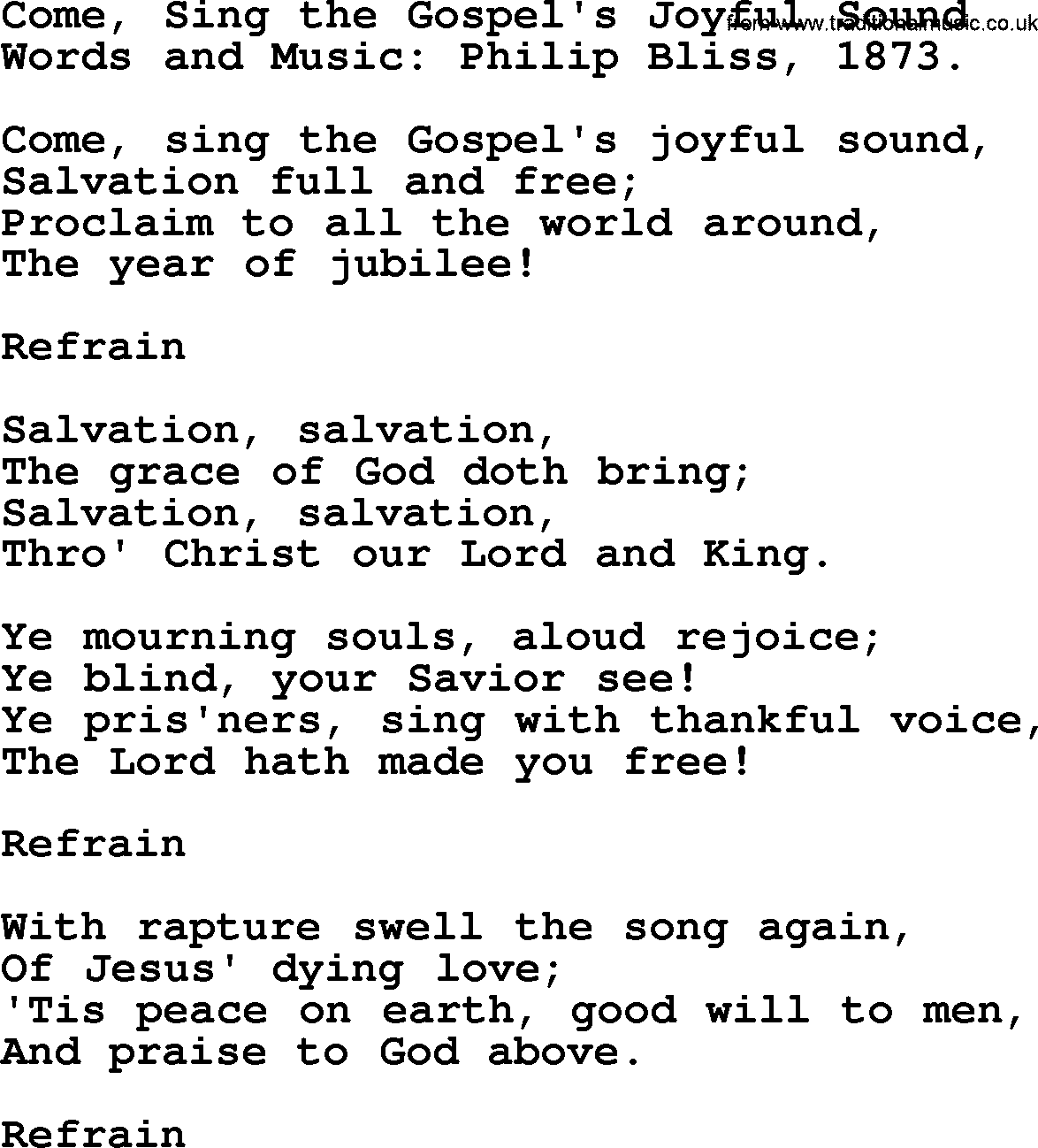 Philip Bliss Song: Come, Sing The Gospel's Joyful Sound, lyrics