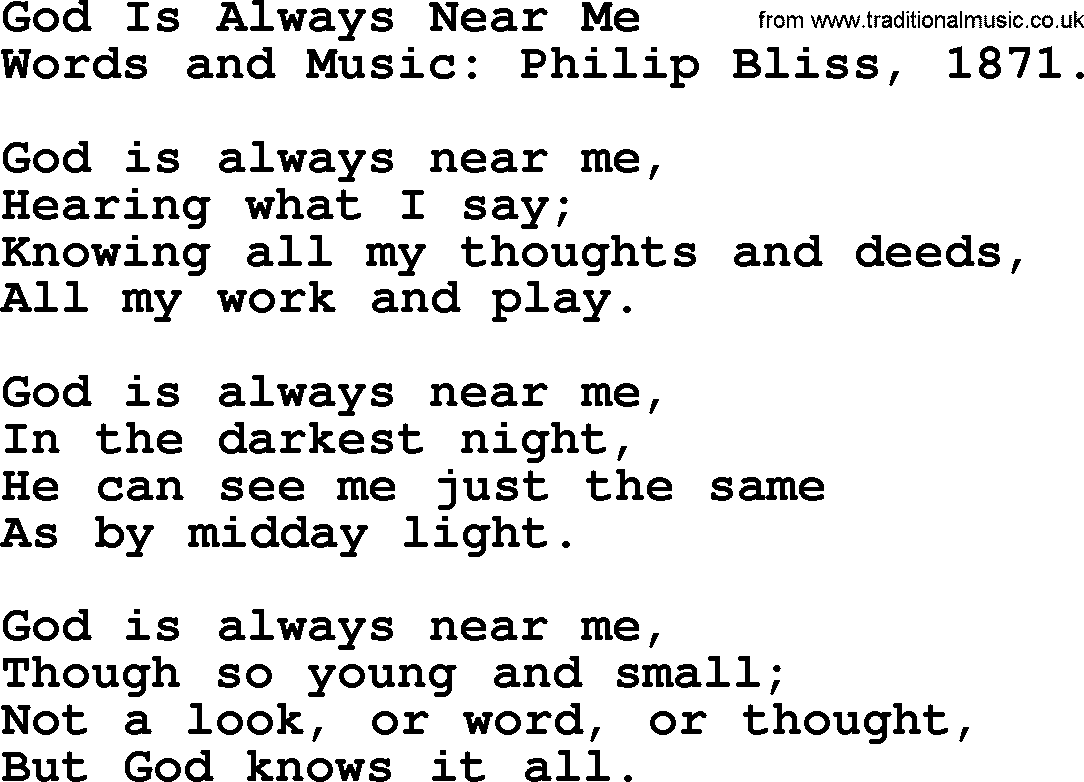 Philip Bliss Song: God Is Always Near Me, lyrics