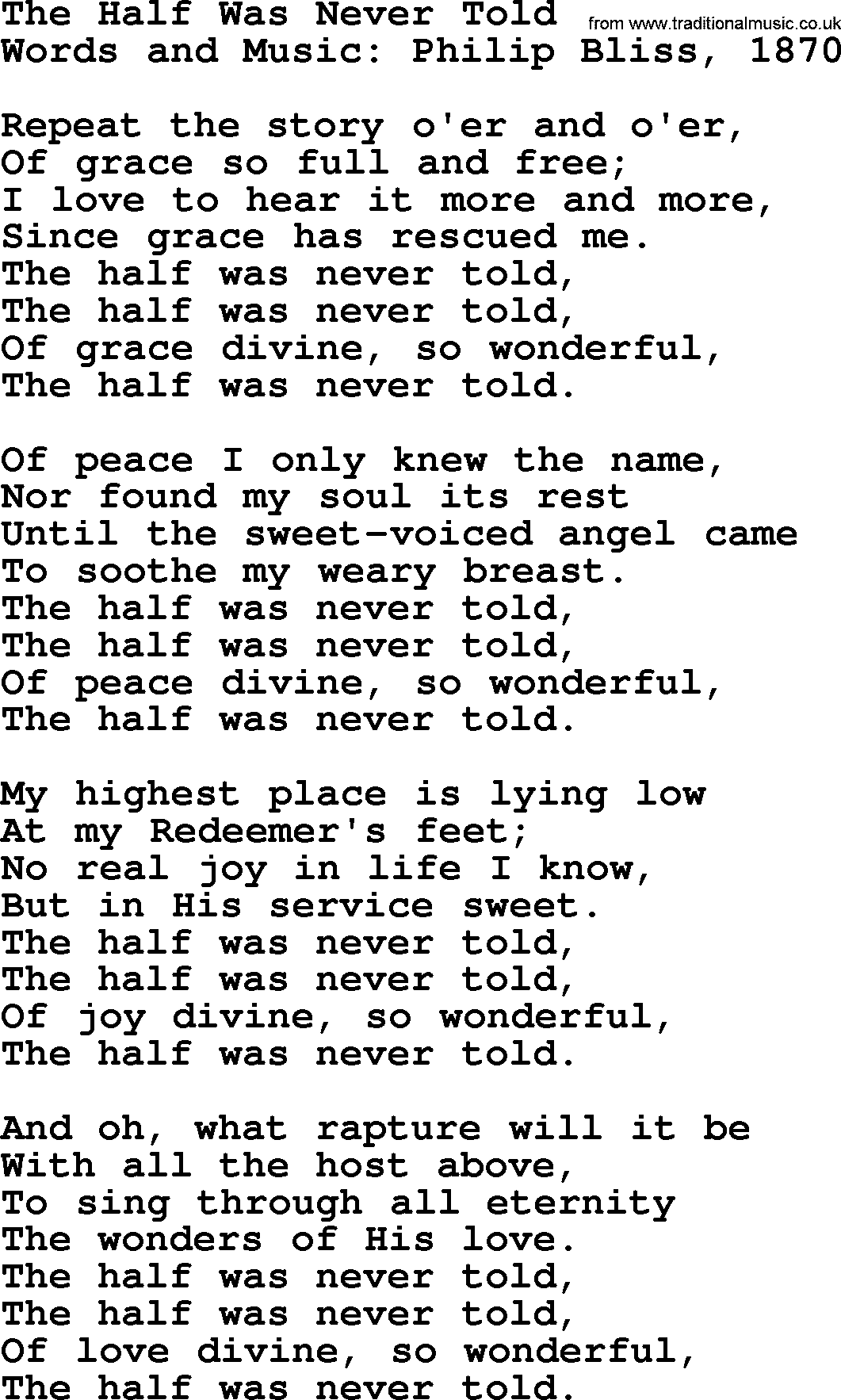 Philip Bliss Song: The Half Was Never Told, lyrics