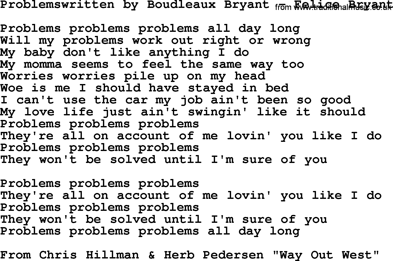 The Byrds song Problemswritten By Boudleaux Bryant  Felice Bryant, lyrics