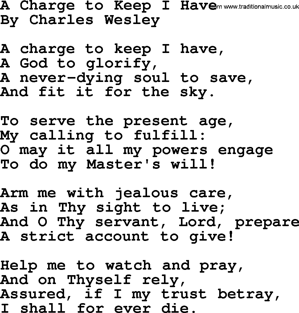 Charles Wesley hymn: A Charge To Keep I Have, lyrics