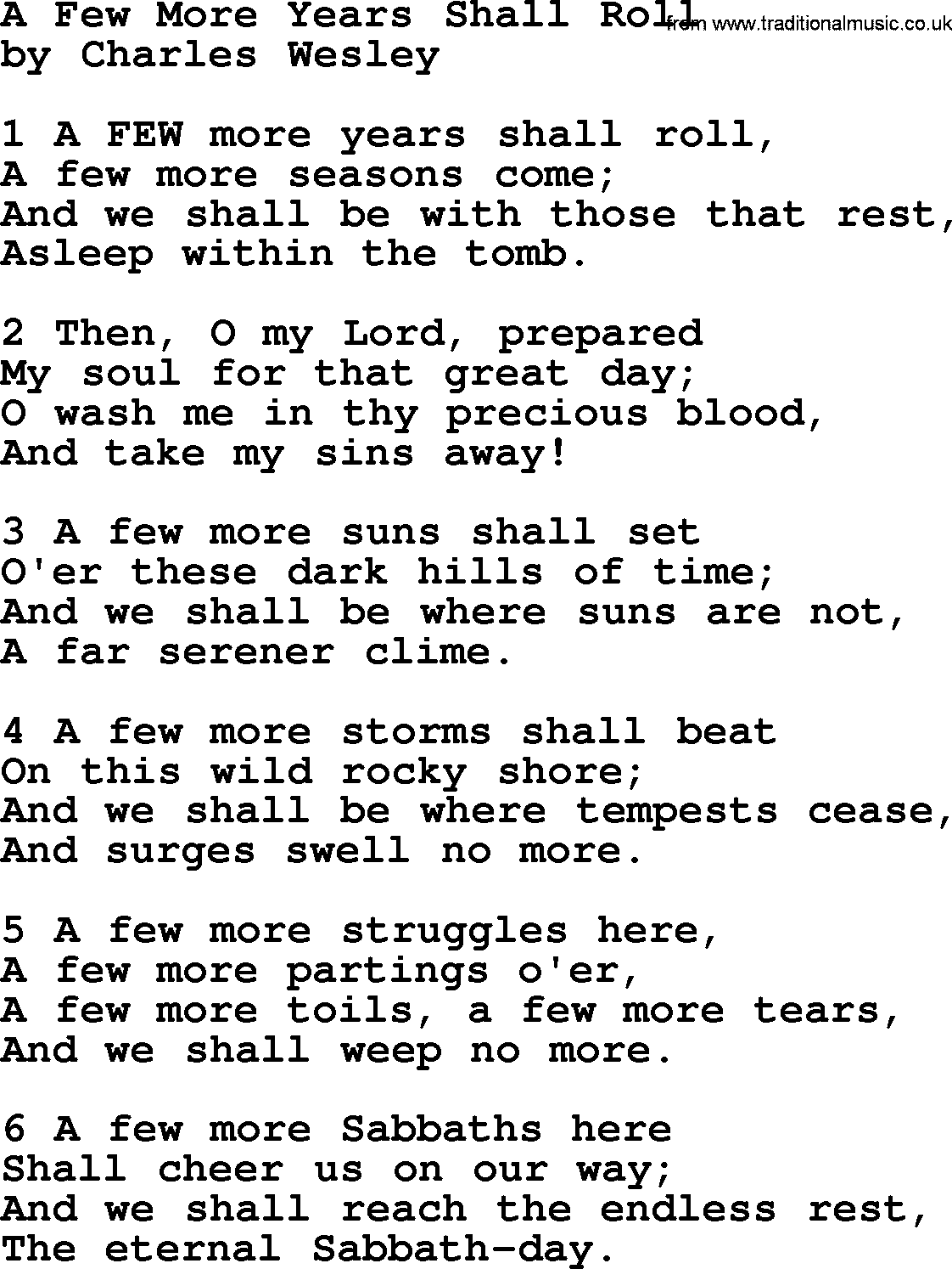 Charles Wesley hymn: A Few More Years Shall Roll, lyrics