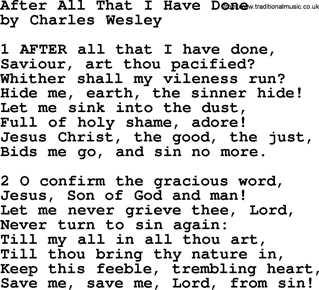 Charles Wesley hymn: After All That I Have Done, lyrics