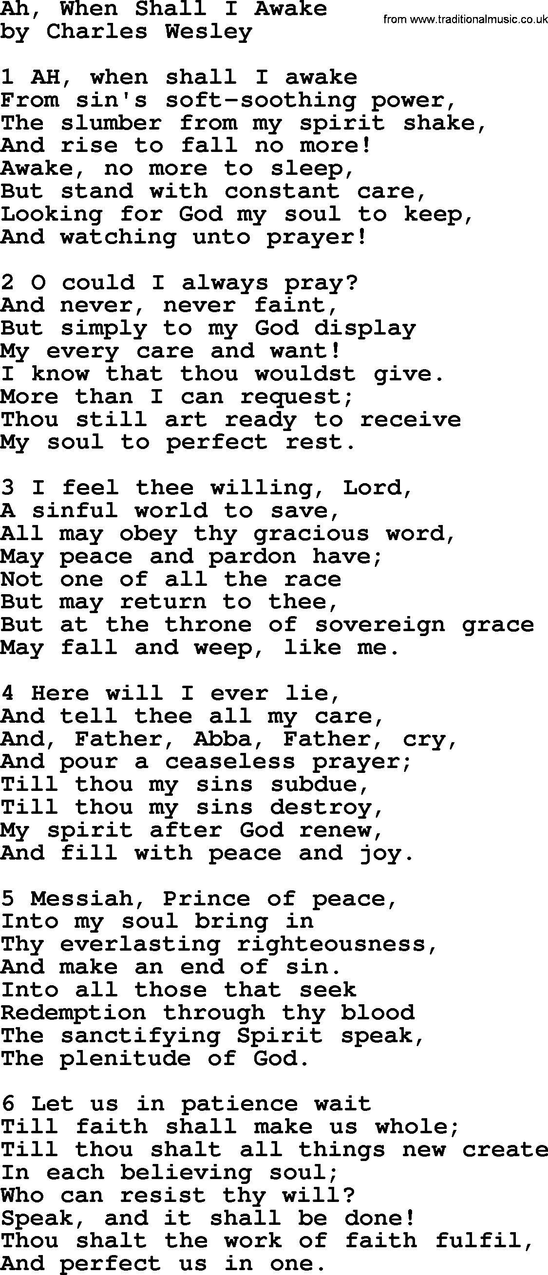 Charles Wesley hymn: Ah, When Shall I Awake, lyrics