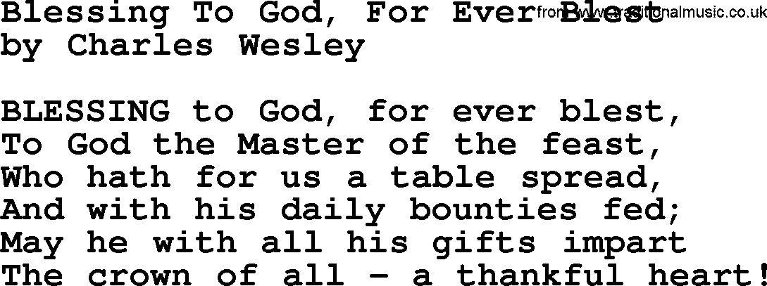 Charles Wesley hymn: Blessing To God, For Ever Blest, lyrics