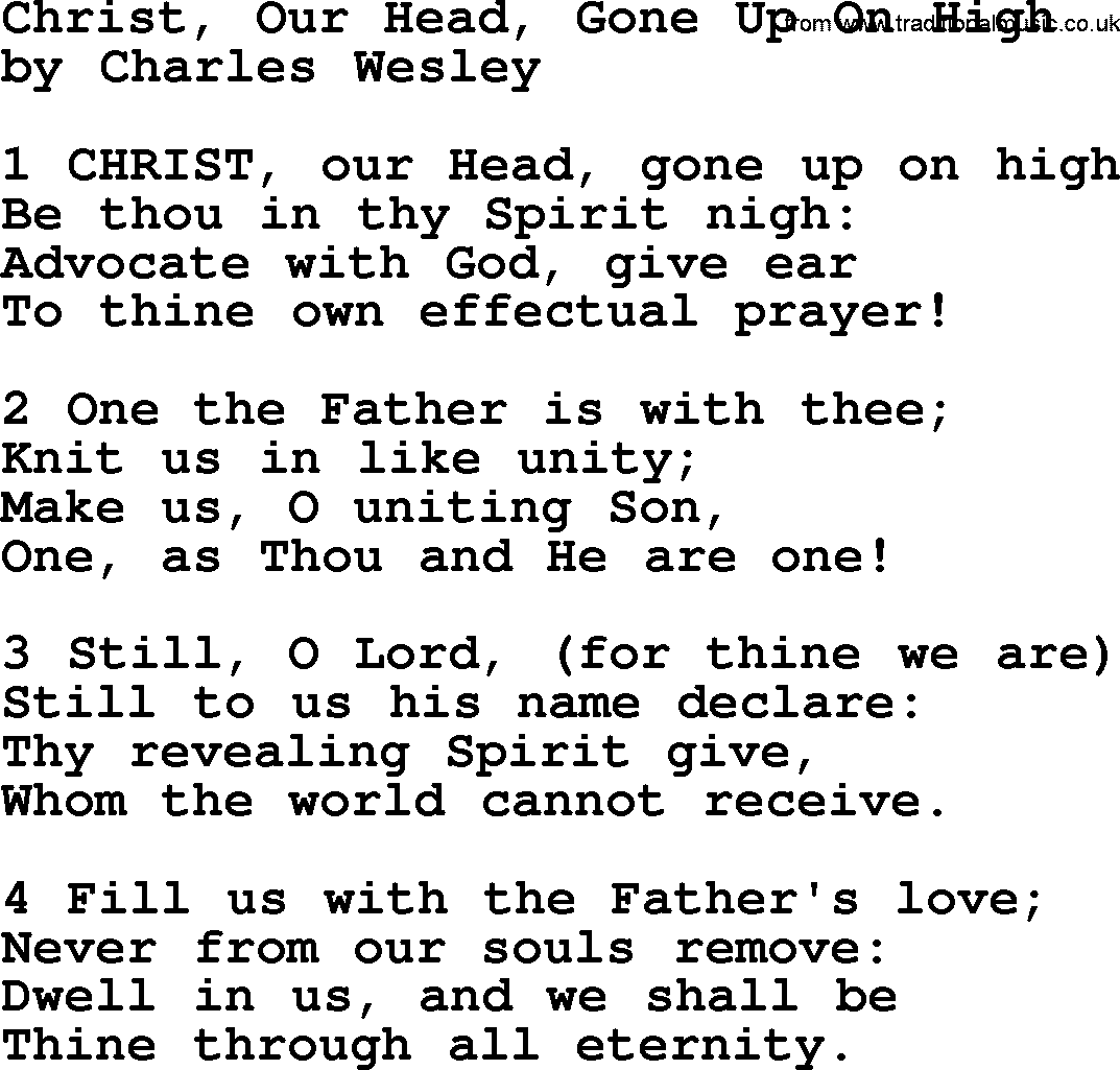 Charles Wesley hymn: Christ, Our Head, Gone Up On High, lyrics