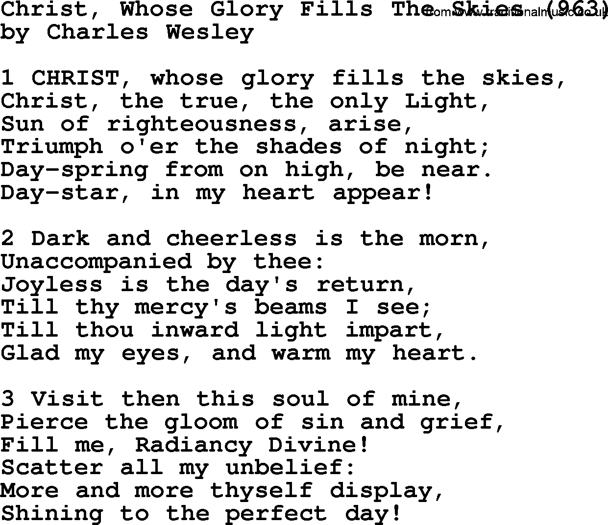 Charles Wesley hymn: Christ, Whose Glory Fills The Skies (963), lyrics