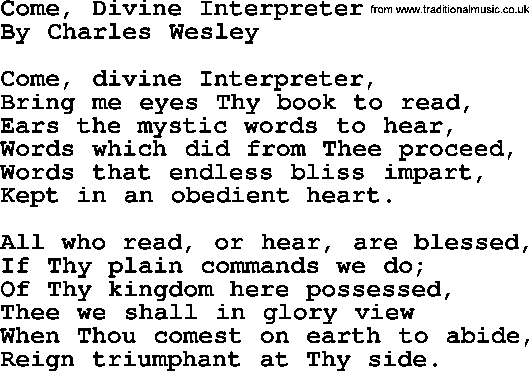 Charles Wesley hymn: Come, Divine Interpreter, lyrics