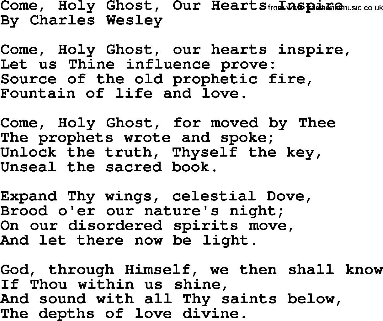 Charles Wesley hymn: Come, Holy Ghost, Our Hearts Inspire, lyrics