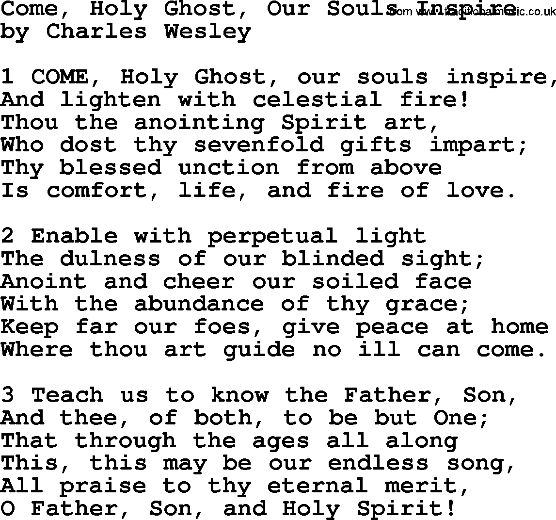 Charles Wesley hymn: Come, Holy Ghost, Our Souls Inspire, lyrics