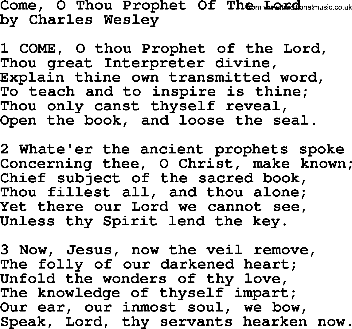 Charles Wesley hymn: Come, O Thou Prophet Of The Lord, lyrics