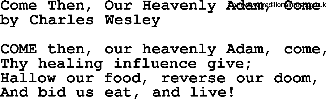 Charles Wesley hymn: Come Then, Our Heavenly Adam, Come, lyrics