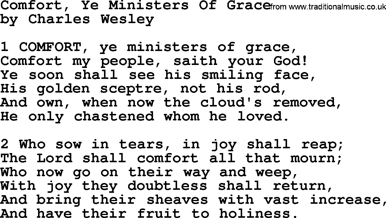 Charles Wesley hymn: Comfort, Ye Ministers Of Grace, lyrics
