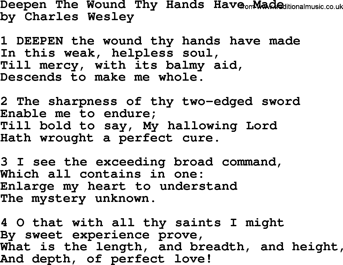 Charles Wesley hymn: Deepen The Wound Thy Hands Have Made, lyrics
