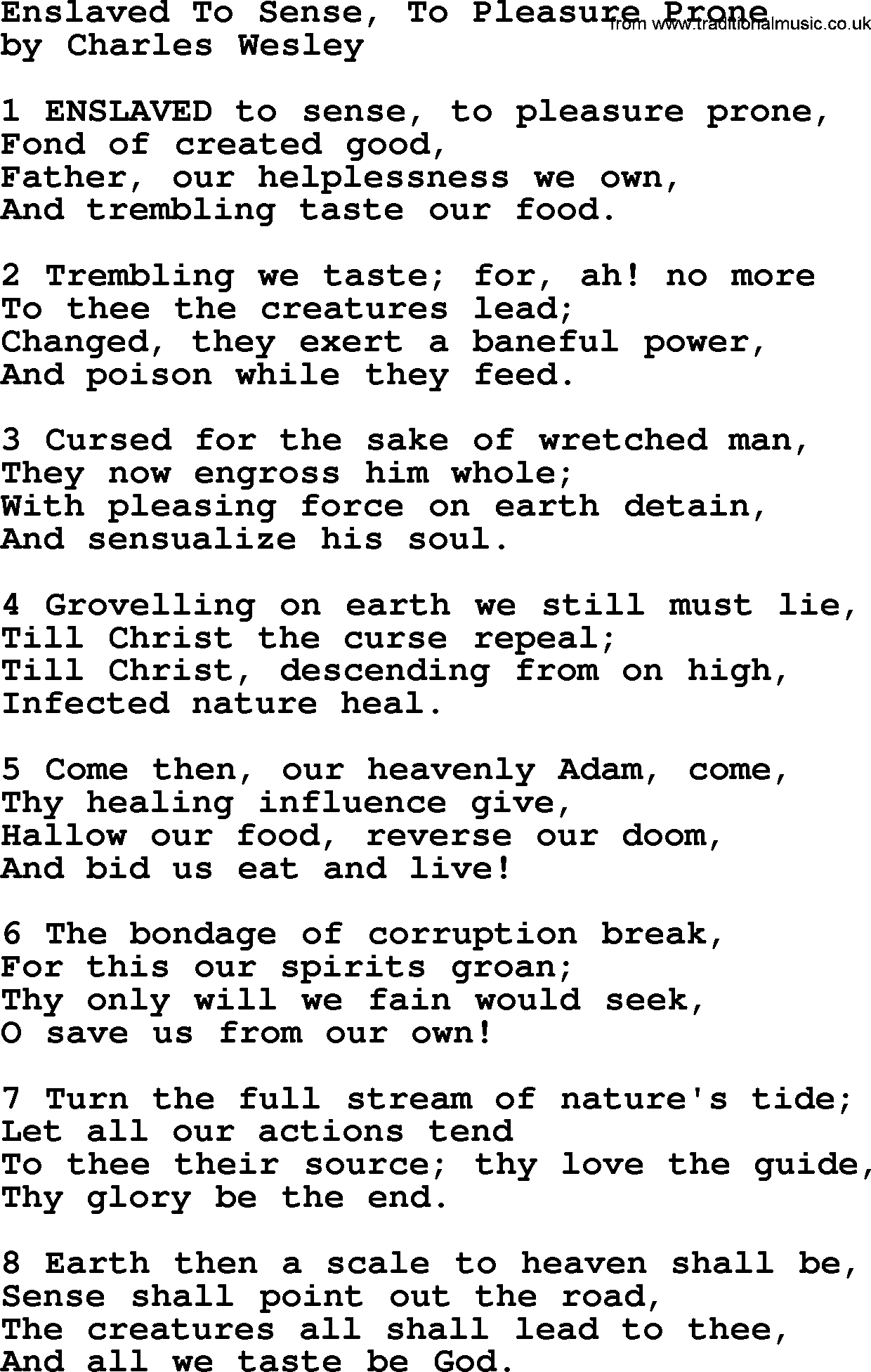 Charles Wesley hymn: Enslaved To Sense, To Pleasure Prone, lyrics