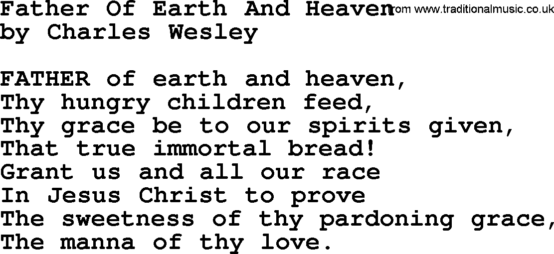 Charles Wesley hymn: Father Of Earth And Heaven, lyrics