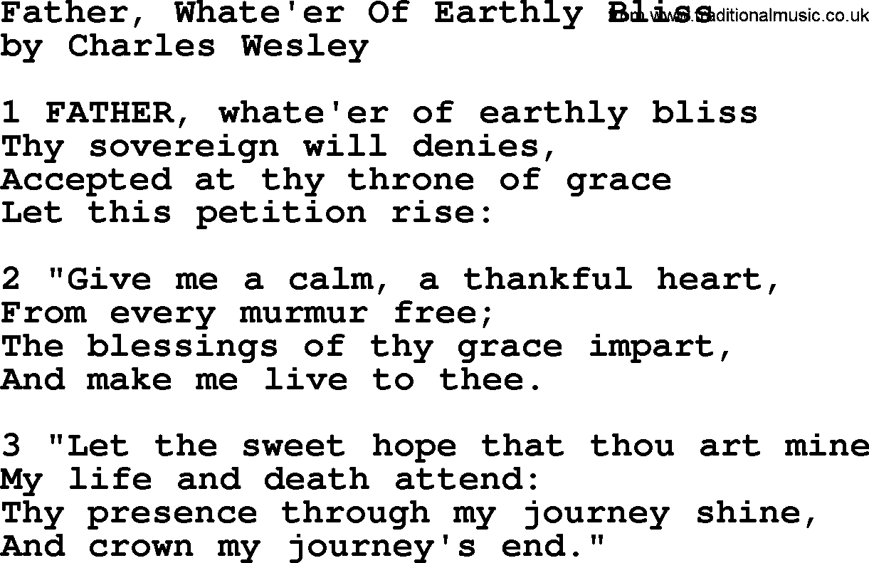 Charles Wesley hymn: Father, Whate'er Of Earthly Bliss, lyrics