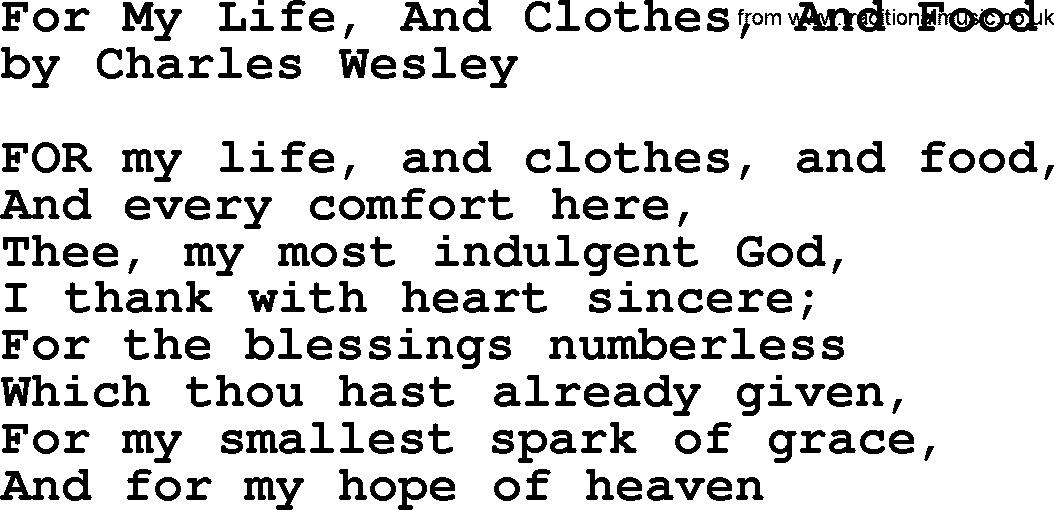 Charles Wesley hymn: For My Life, And Clothes, And Food, lyrics