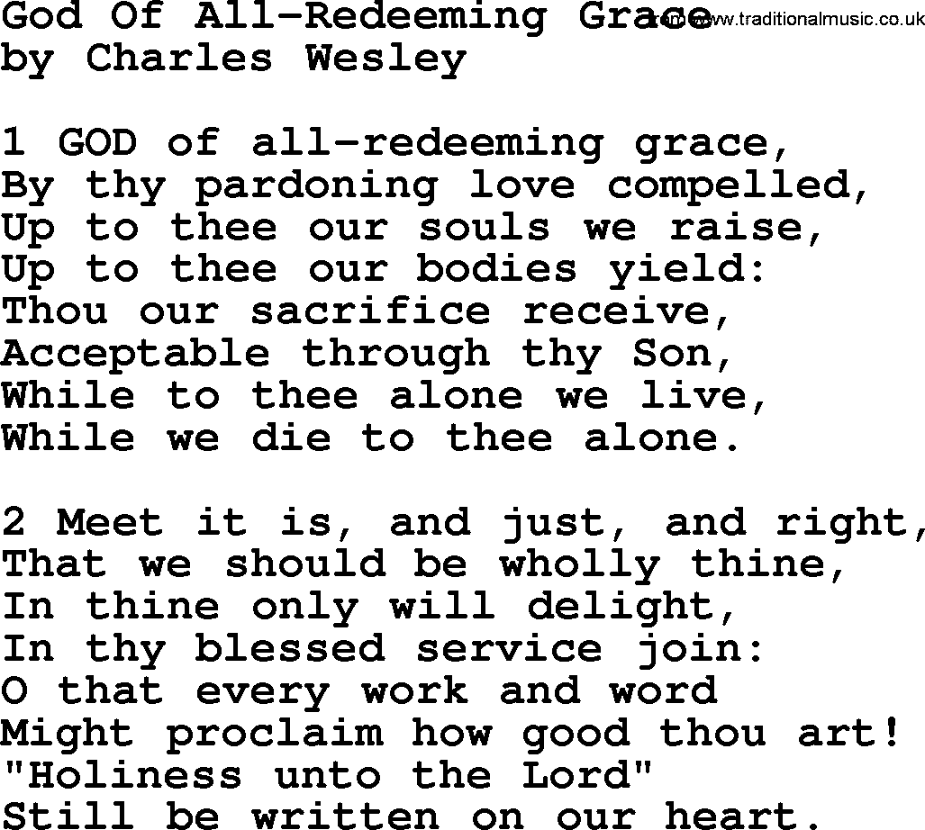 Charles Wesley hymn: God Of All-Redeeming Grace, lyrics