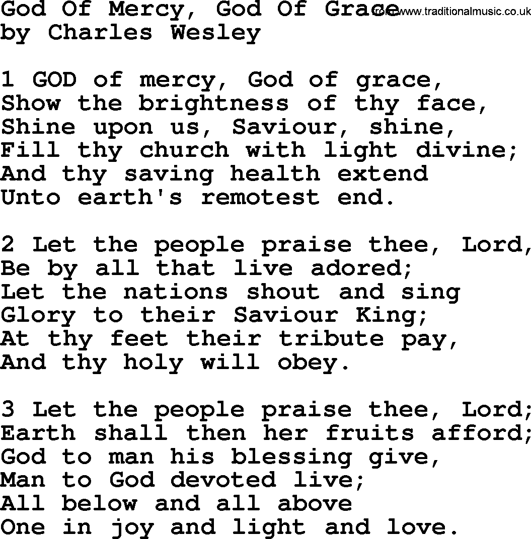 Charles Wesley hymn: God Of Mercy, God Of Grace, lyrics