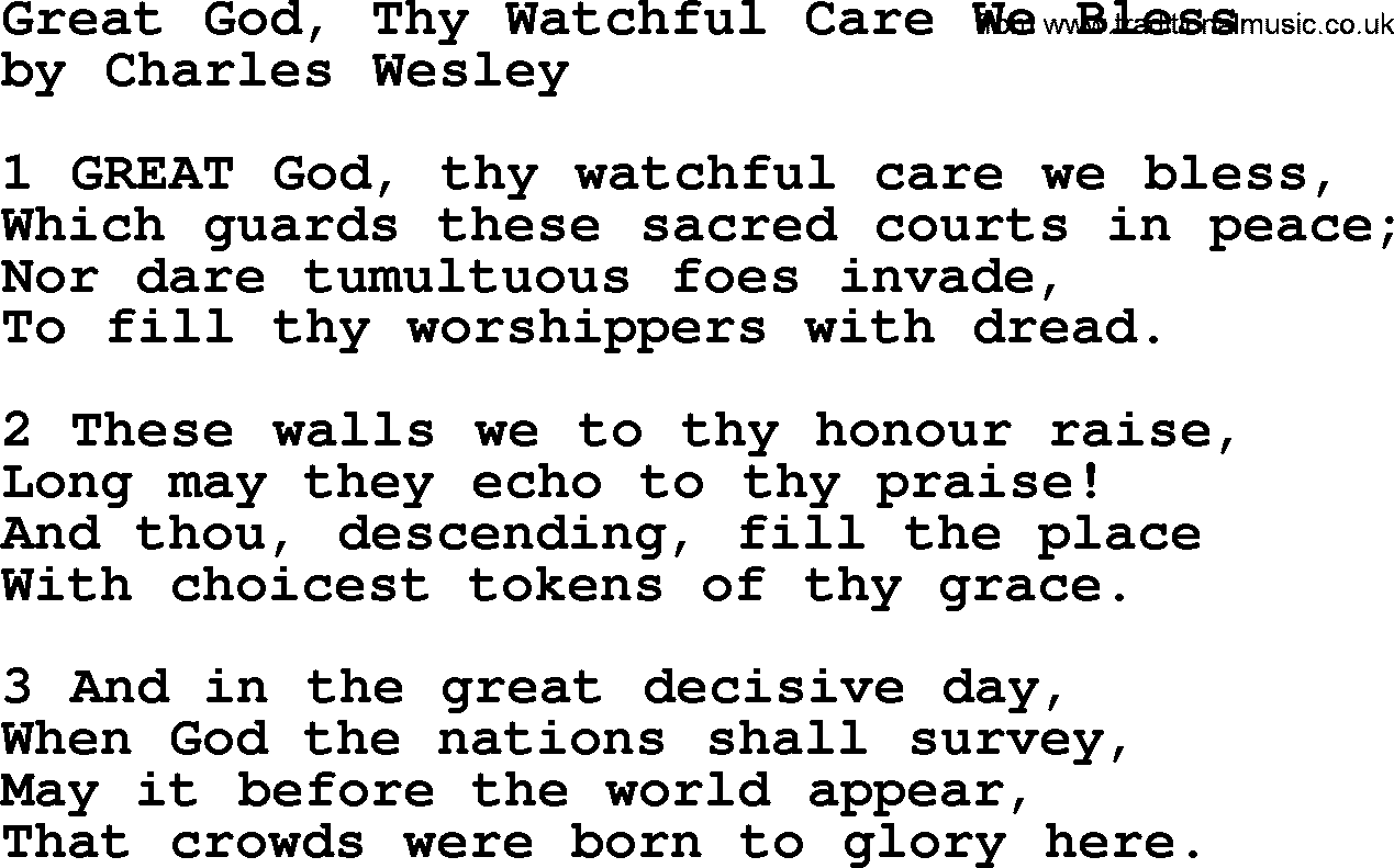 Charles Wesley hymn: Great God, Thy Watchful Care We Bless, lyrics