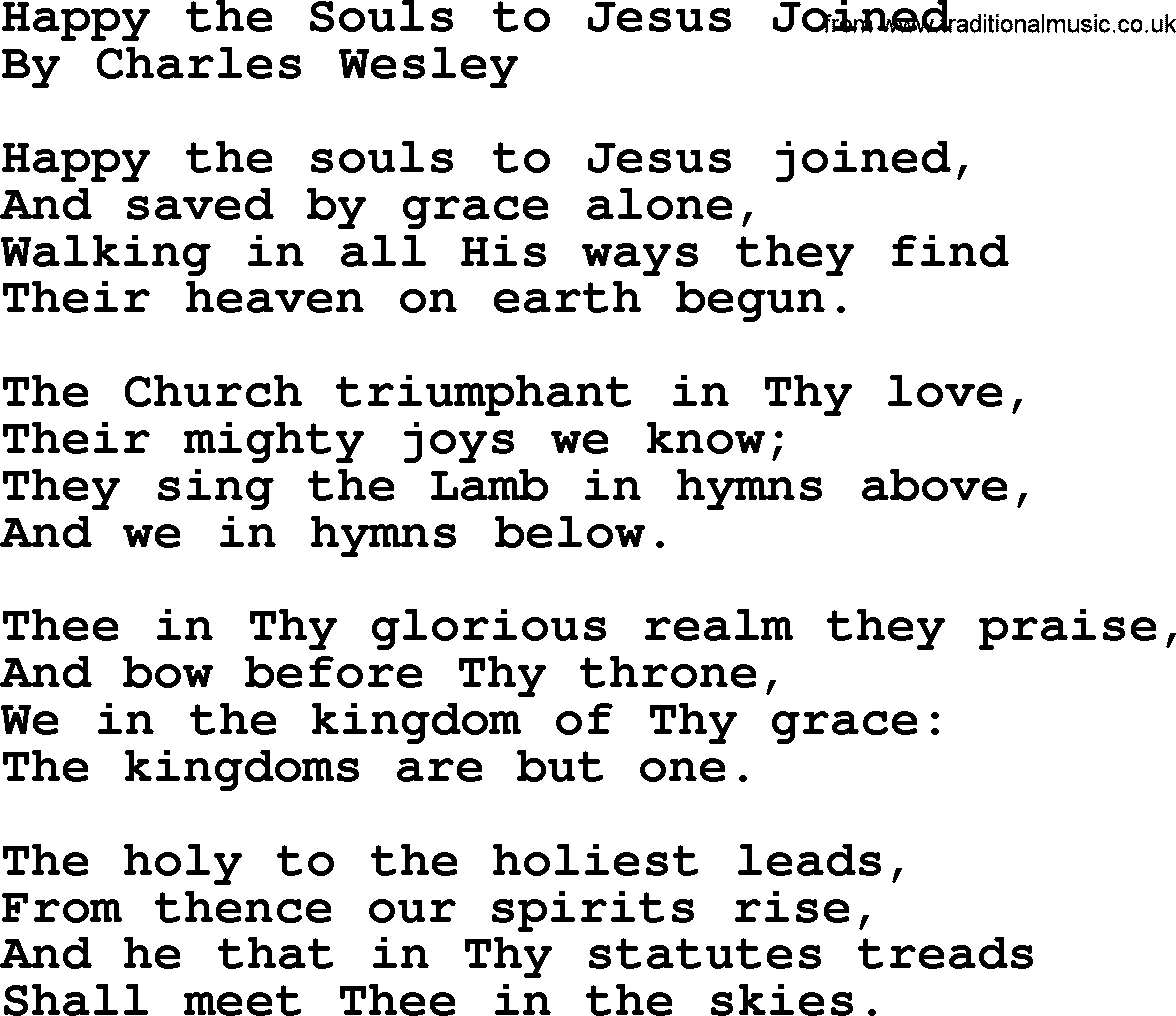 Charles Wesley hymn: Happy The Souls To Jesus Joined, lyrics
