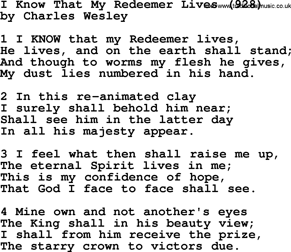 Charles Wesley hymn: I Know That My Redeemer Lives (928), lyrics