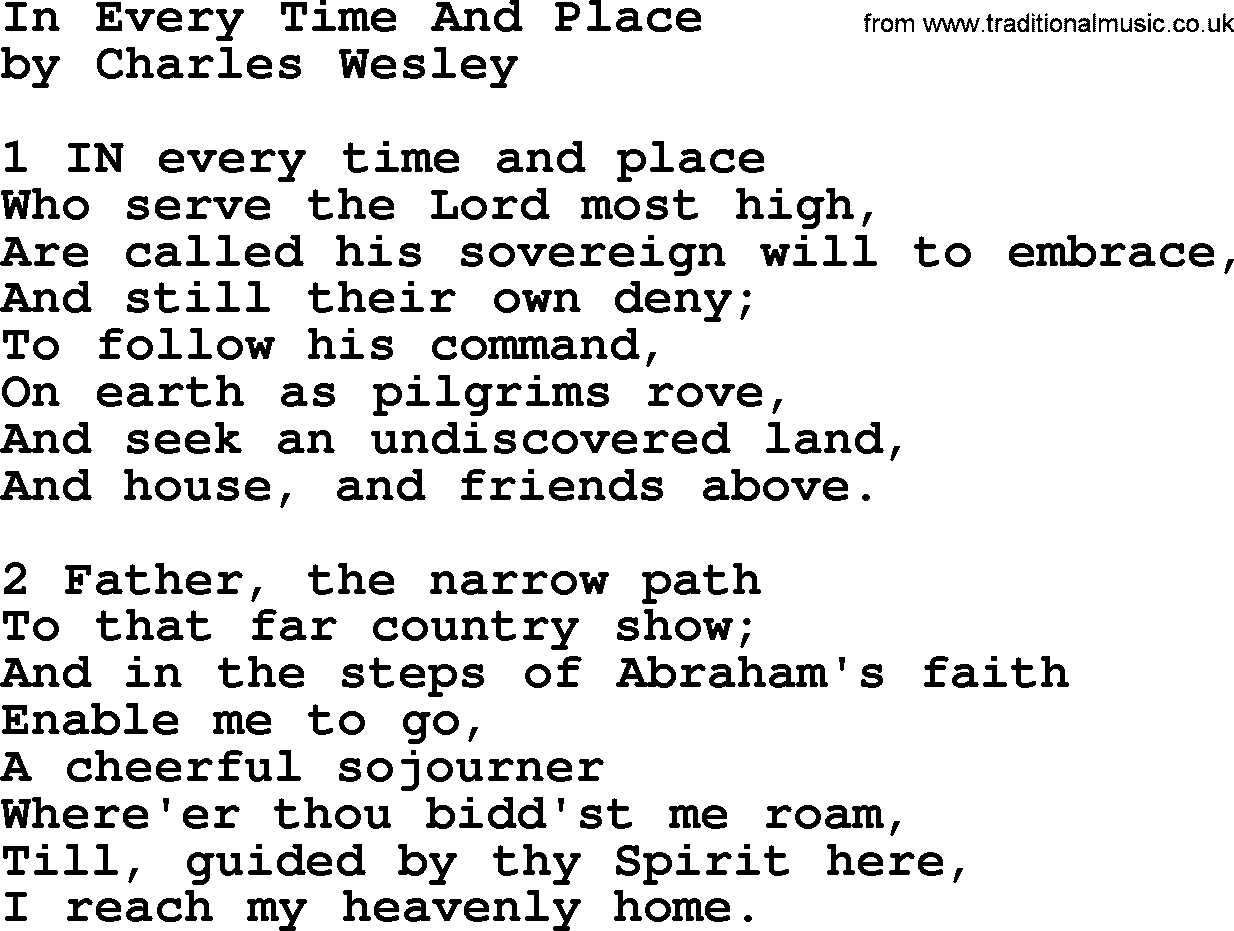 Charles Wesley hymn: In Every Time And Place, lyrics