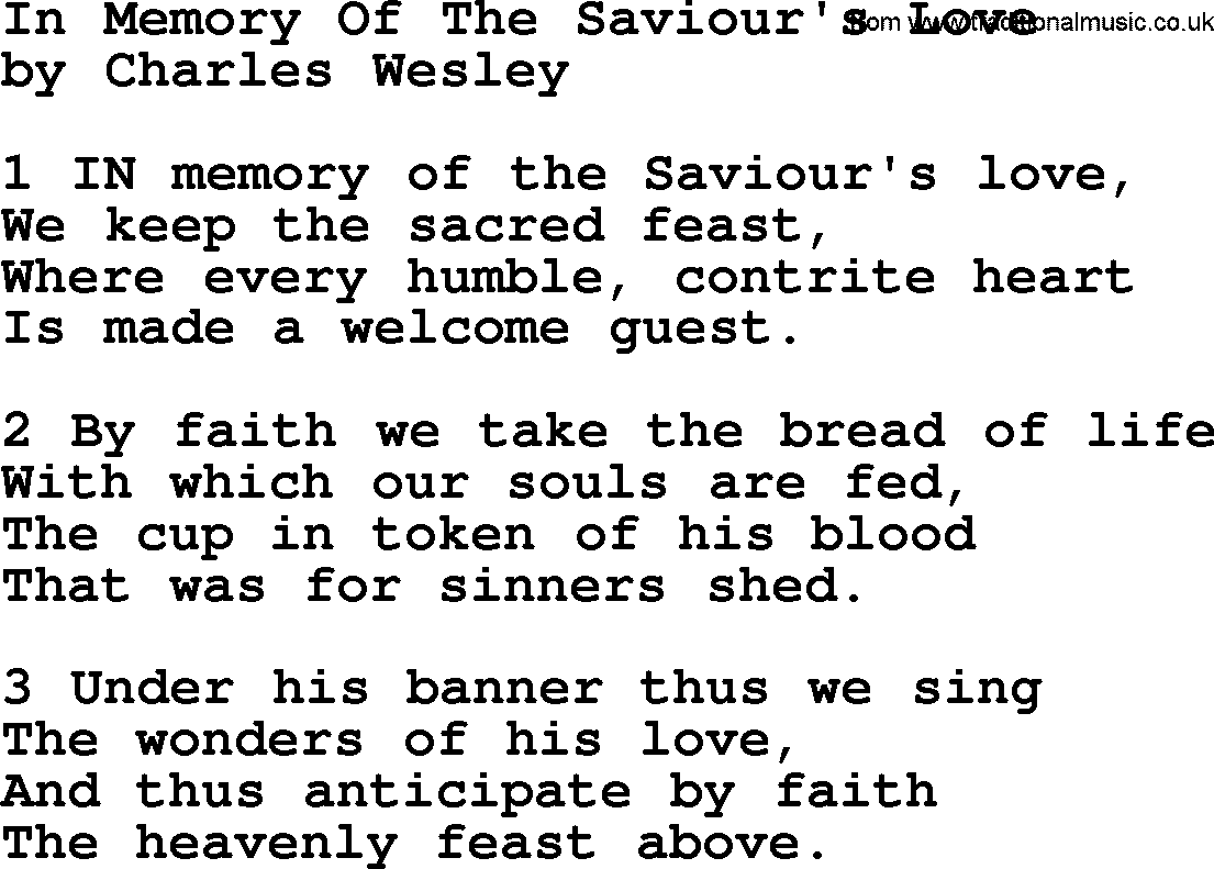 Charles Wesley hymn: In Memory Of The Saviour's Love, lyrics