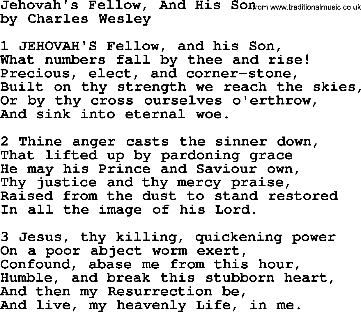 Charles Wesley hymn: Jehovah's Fellow, And His Son, lyrics