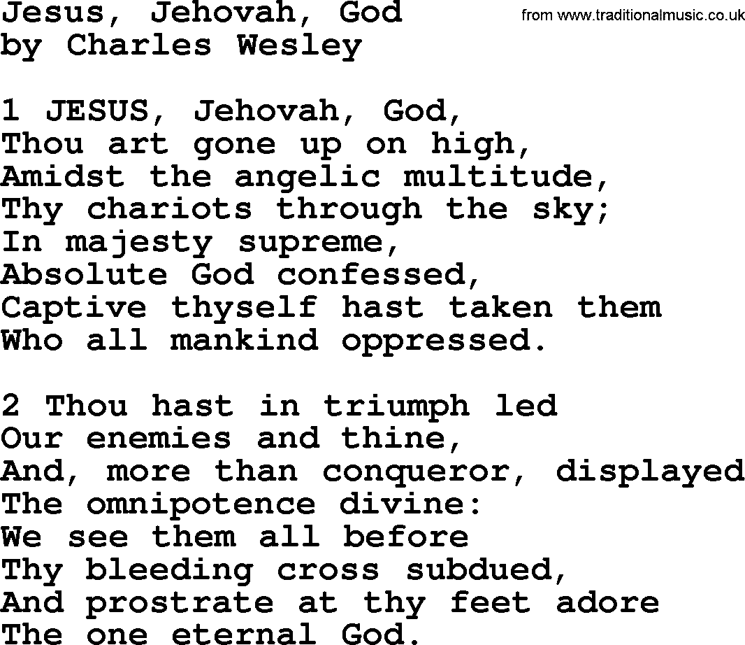Charles Wesley hymn: Jesus, Jehovah, God, lyrics