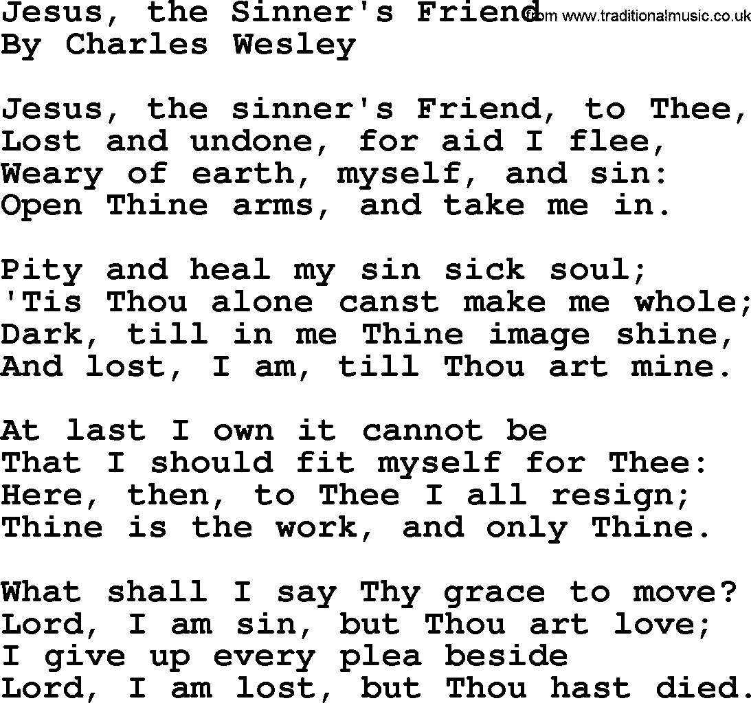 Charles Wesley hymn: Jesus, the Sinner's Friend, lyrics