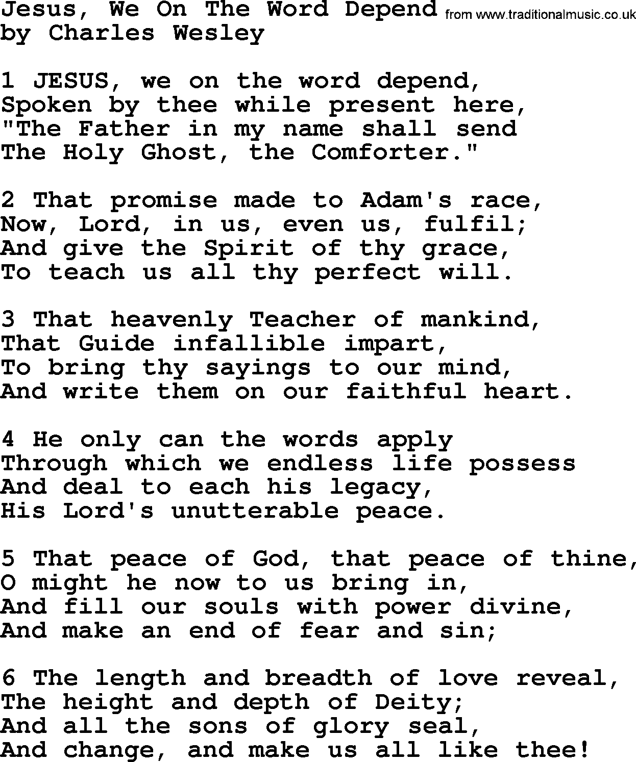 Charles Wesley hymn: Jesus, We On The Word Depend, lyrics