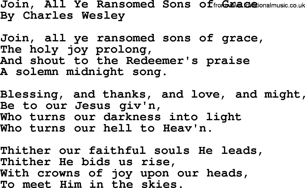 Charles Wesley hymn: Join, All Ye Ransomed Sons Of Grace, lyrics