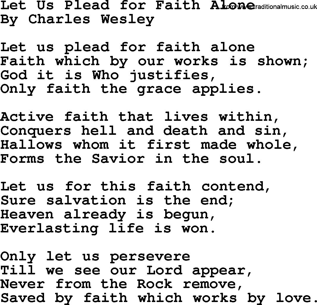 Charles Wesley hymn: Let Us Plead for Faith Alone, lyrics