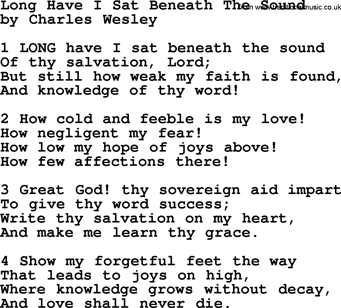 Charles Wesley hymn: Long Have I Sat Beneath The Sound, lyrics