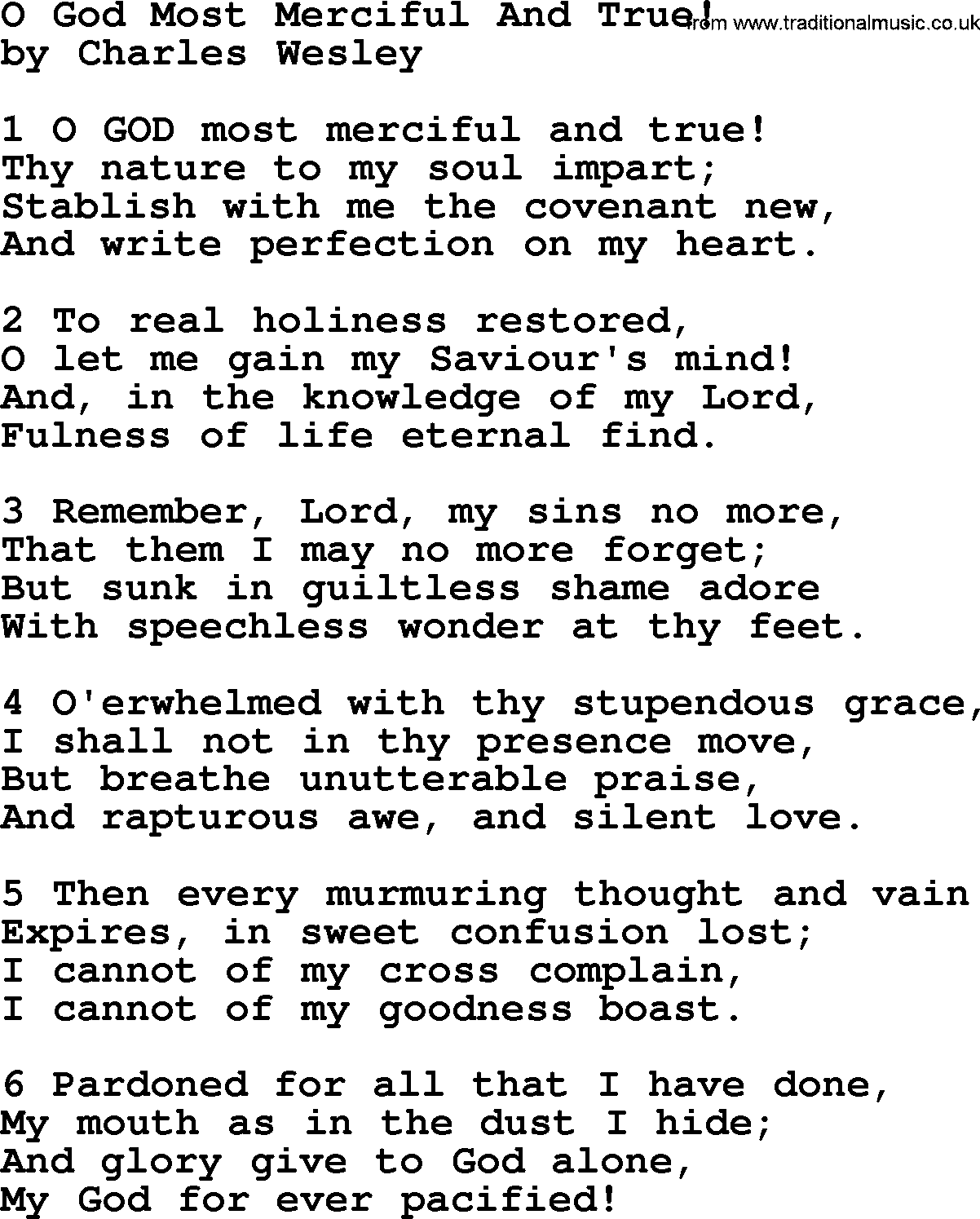 Charles Wesley hymn: O God Most Merciful And True!, lyrics
