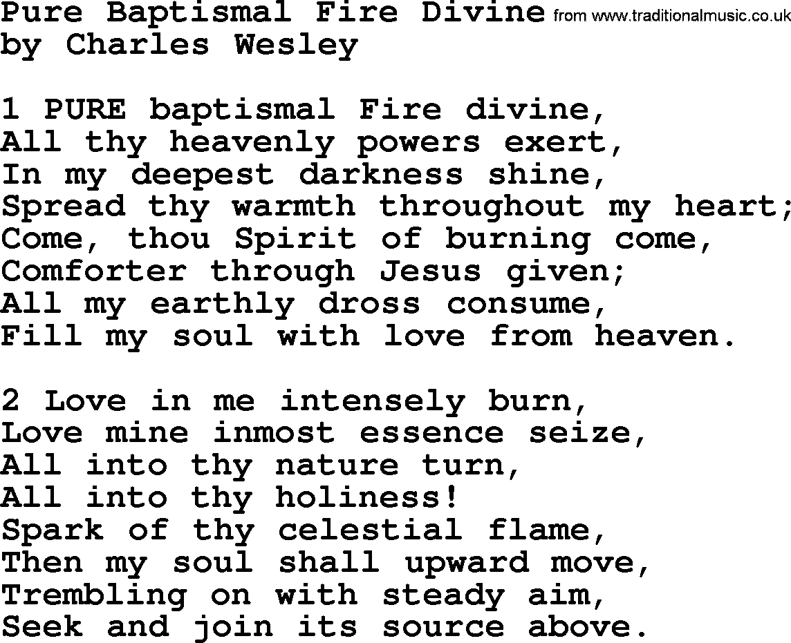 Charles Wesley hymn: Pure Baptismal Fire Divine, lyrics