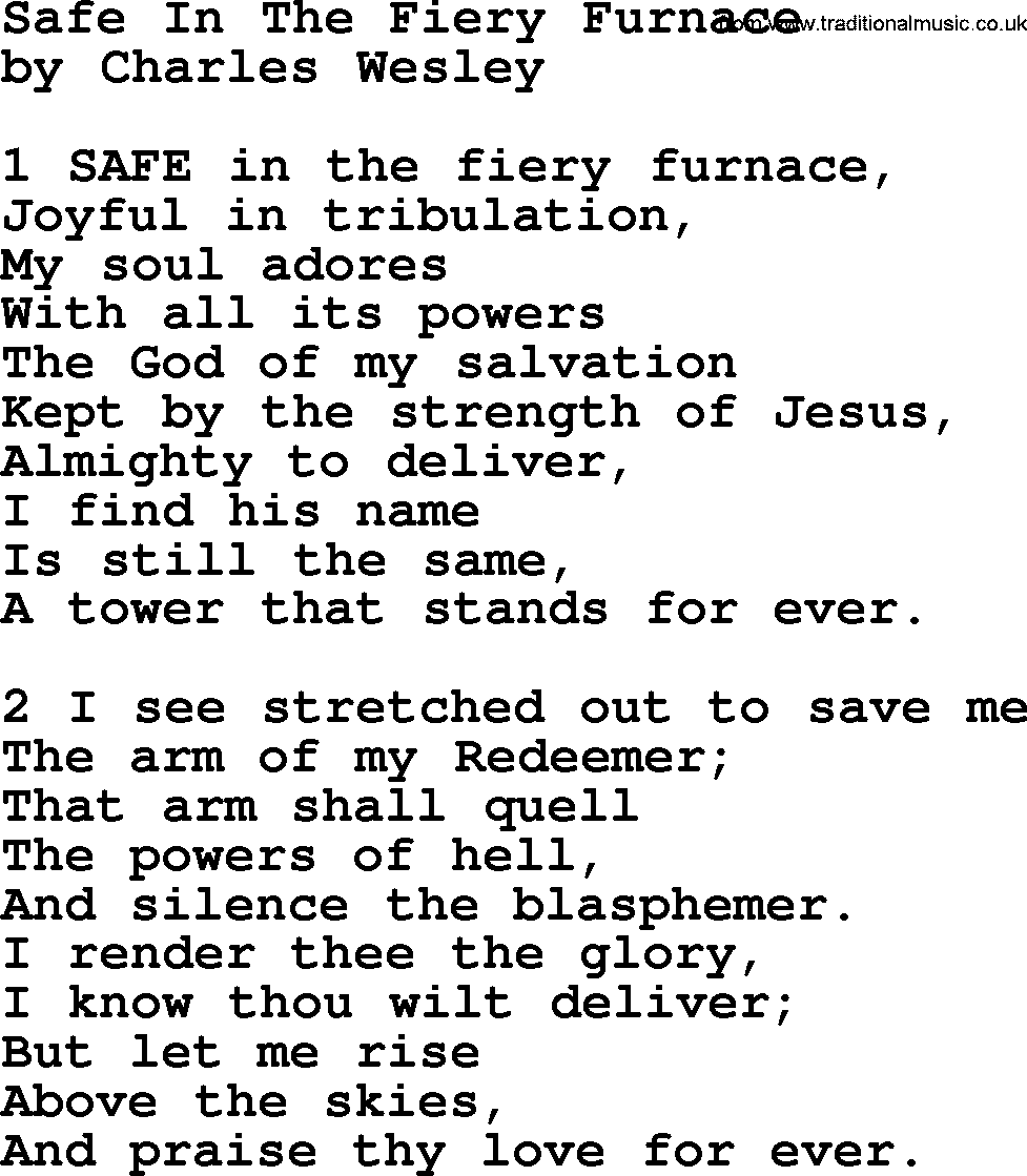 Charles Wesley hymn: Safe In The Fiery Furnace, lyrics