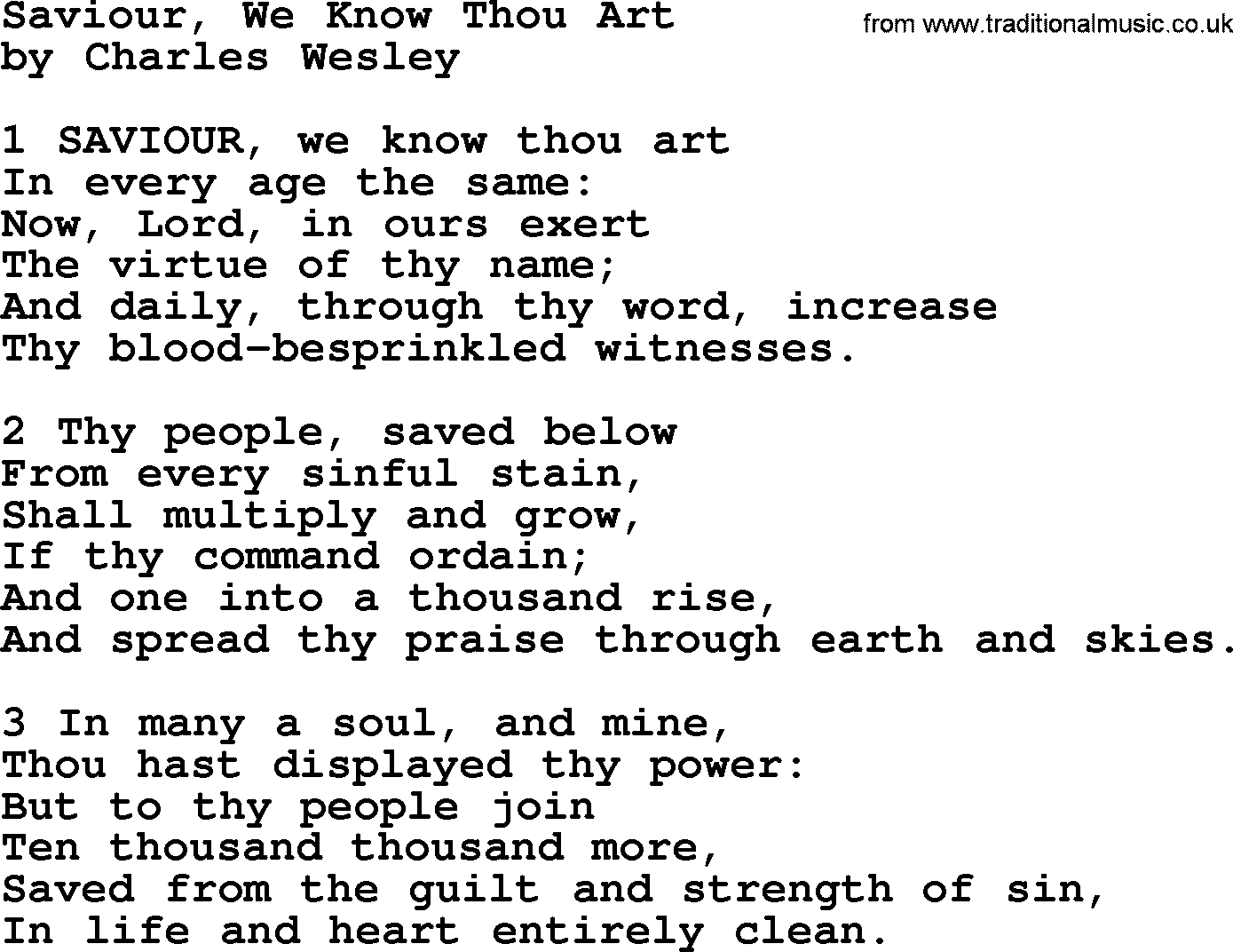 Charles Wesley hymn: Saviour, We Know Thou Art, lyrics