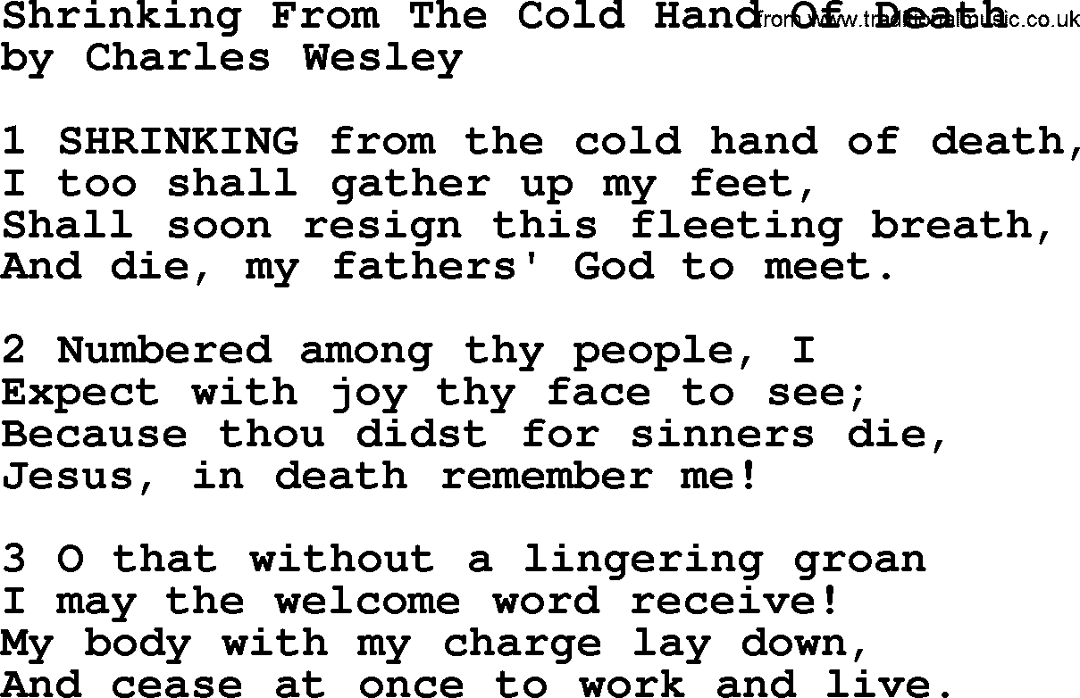 Charles Wesley hymn: Shrinking From The Cold Hand Of Death, lyrics
