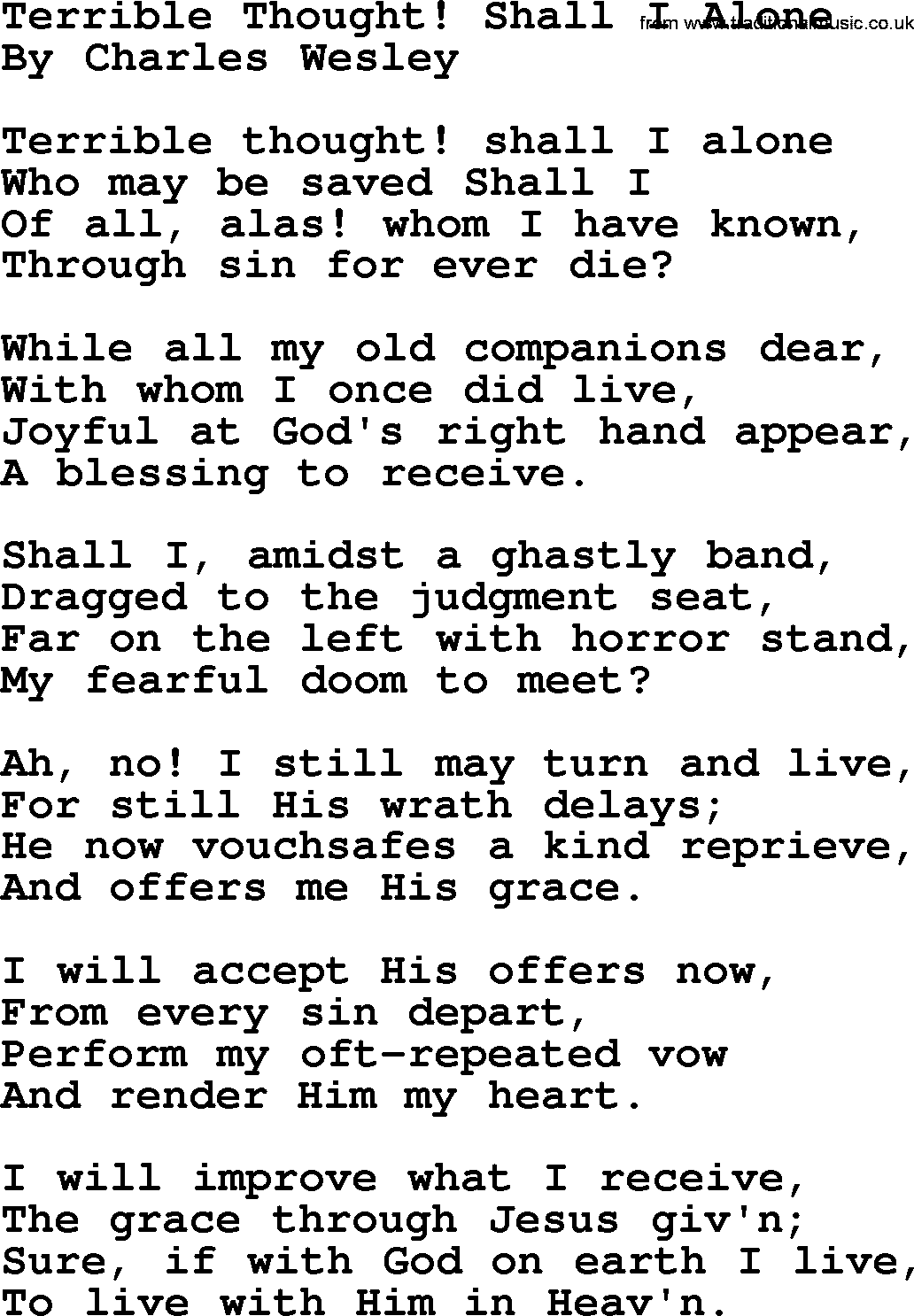 Charles Wesley hymn: Terrible Thought! Shall I Alone, lyrics
