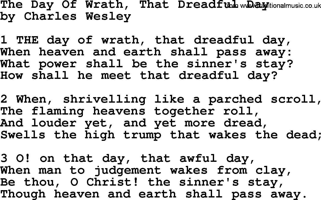 Charles Wesley hymn: The Day Of Wrath, That Dreadful Day, lyrics