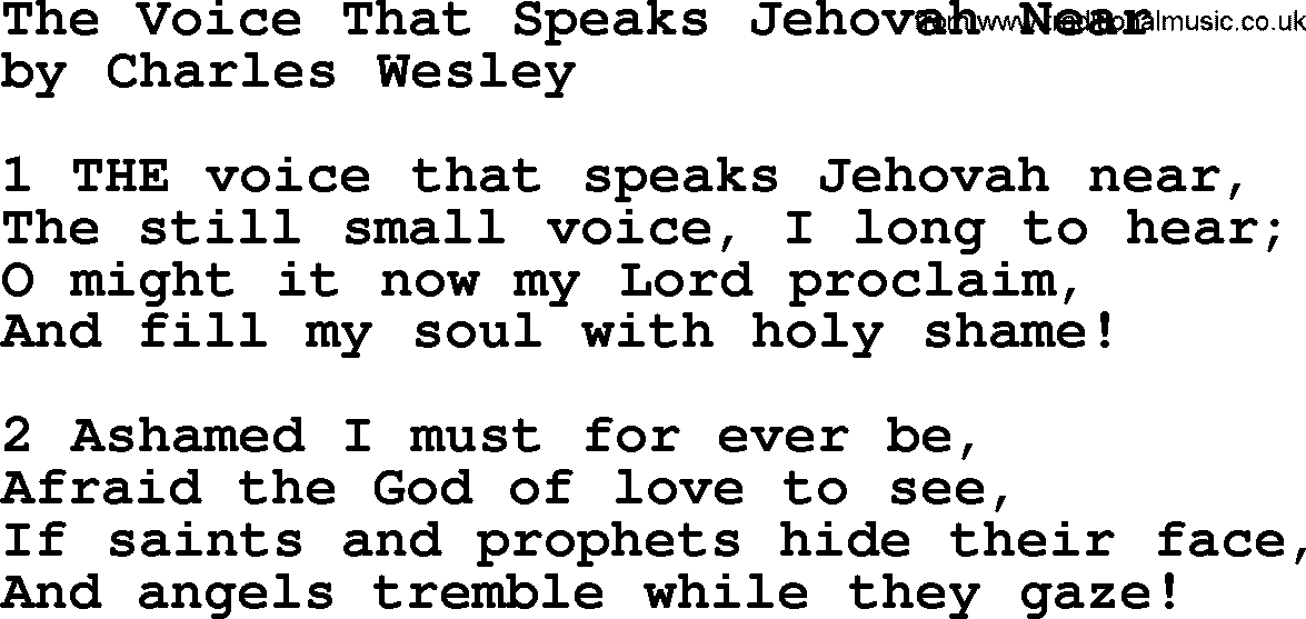 Charles Wesley hymn: The Voice That Speaks Jehovah Near, lyrics