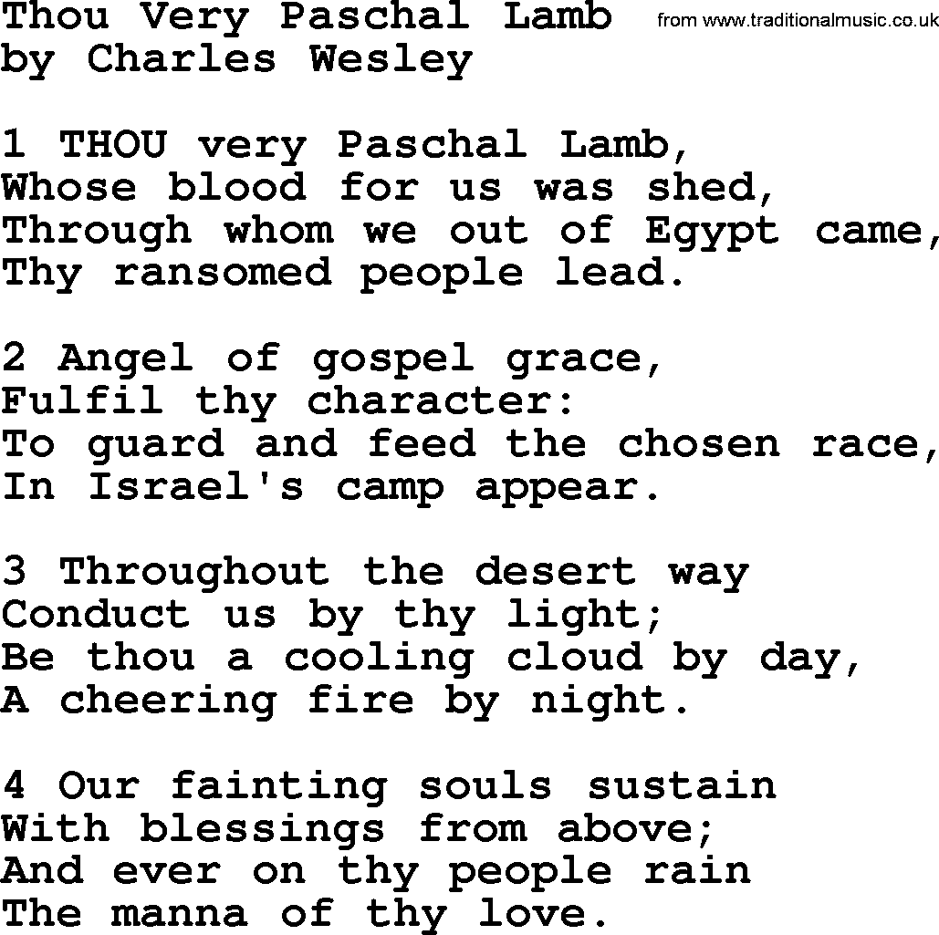 Charles Wesley hymn: Thou Very Paschal Lamb, lyrics